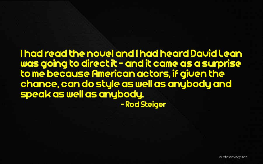 Steiger Quotes By Rod Steiger Steiger Quotes By Rod Steiger