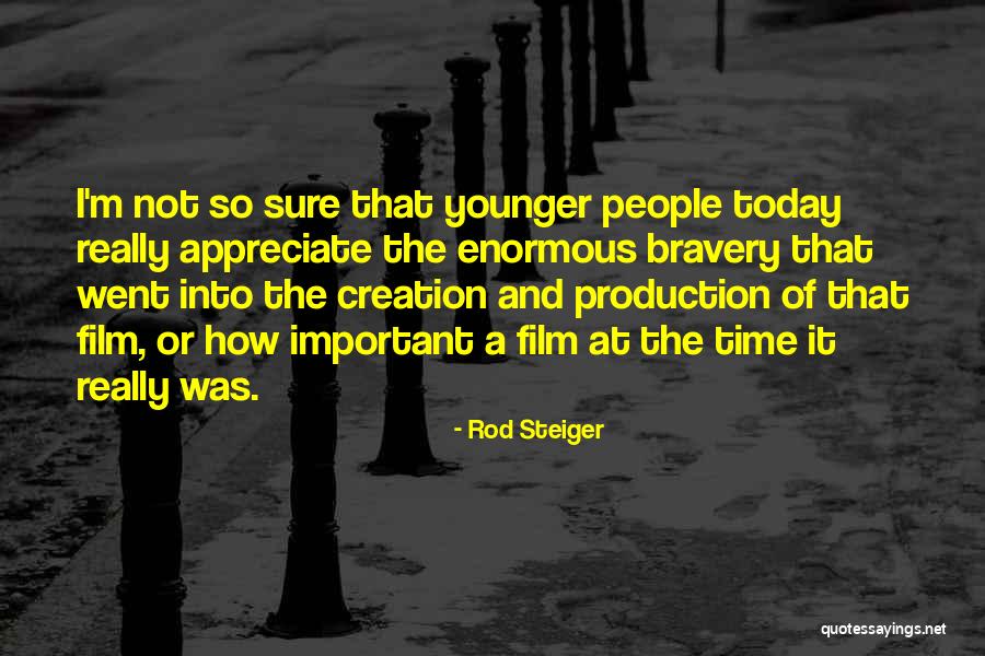 Steiger Quotes By Rod Steiger Steiger Quotes By Rod Steiger
