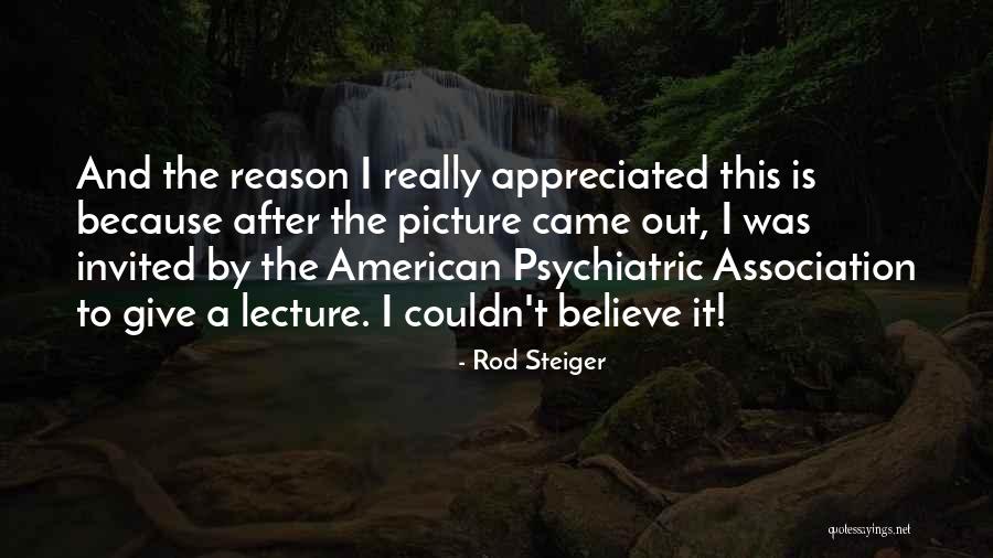 Steiger Quotes By Rod Steiger Steiger Quotes By Rod Steiger
