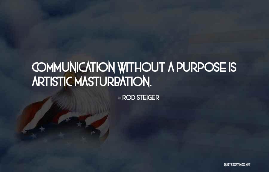 Steiger Quotes By Rod Steiger Steiger Quotes By Rod Steiger