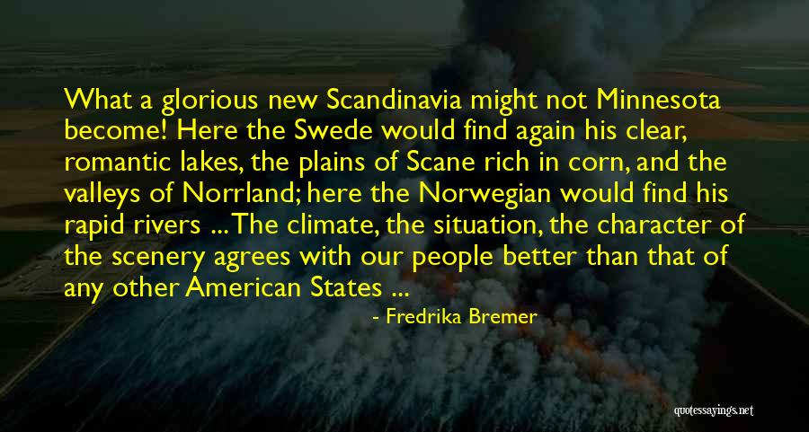 Steigers San Marcos Quotes By Fredrika Bremer Steigers San Marcos Quotes By Fredrika Bremer