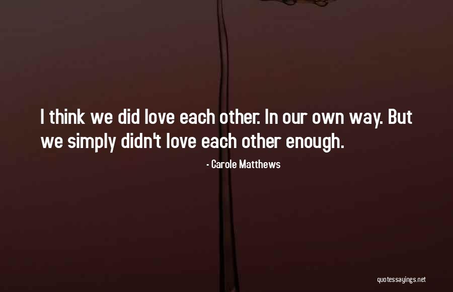 Steigerwald Vs Berryhill Quotes By Carole Matthews Steigerwald Vs Berryhill Quotes By Carole Matthews