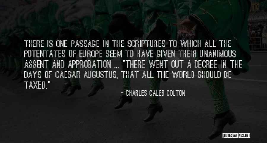 Steigerwalt Associates Quotes By Charles Caleb Colton Steigerwalt Associates Quotes By Charles Caleb Colton