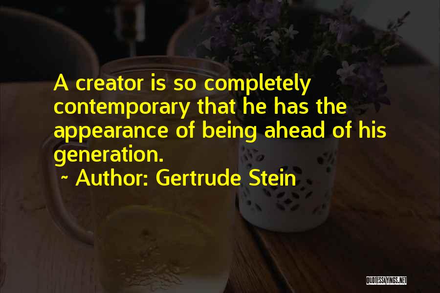 Stein Gertrude Quotes By Gertrude Stein