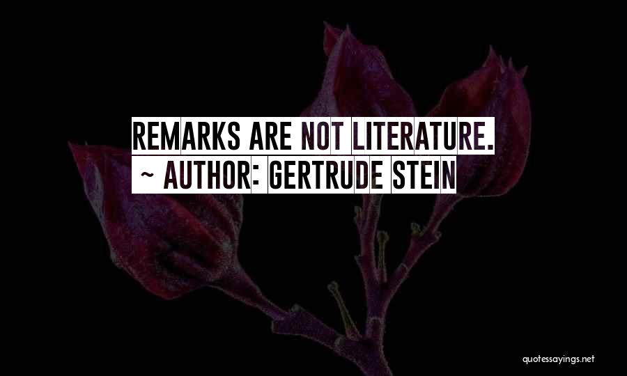 Stein Gertrude Quotes By Gertrude Stein