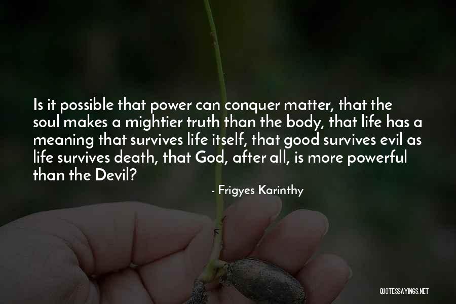Steinbacher Enterprises Quotes By Frigyes Karinthy Steinbacher Enterprises Quotes By Frigyes Karinthy