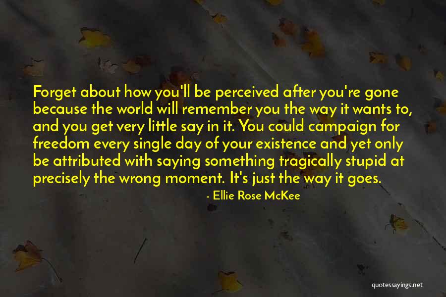 Steinbart Austin Quotes By Ellie Rose McKee Steinbart Austin Quotes By Ellie Rose McKee