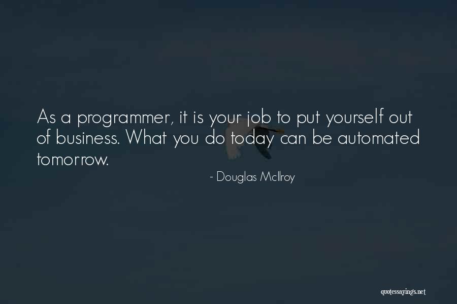 Steinbauer Usa Quotes By Douglas McIlroy Steinbauer Usa Quotes By Douglas McIlroy