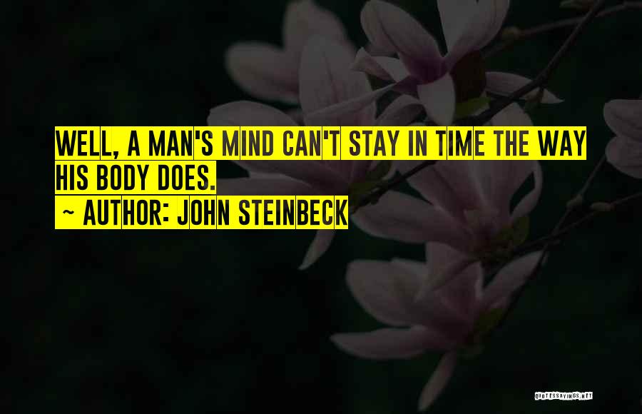 Steinbeck John Quotes By John Steinbeck