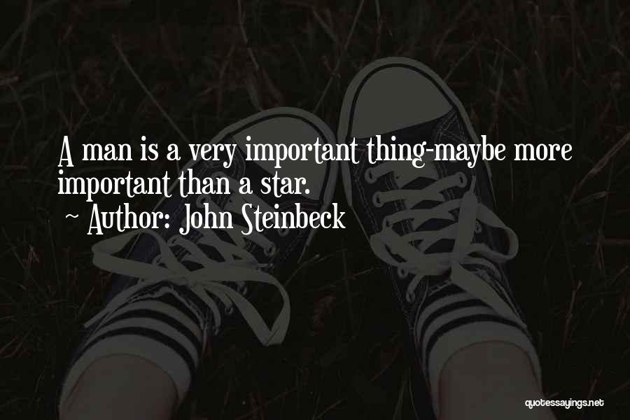 Steinbeck John Quotes By John Steinbeck