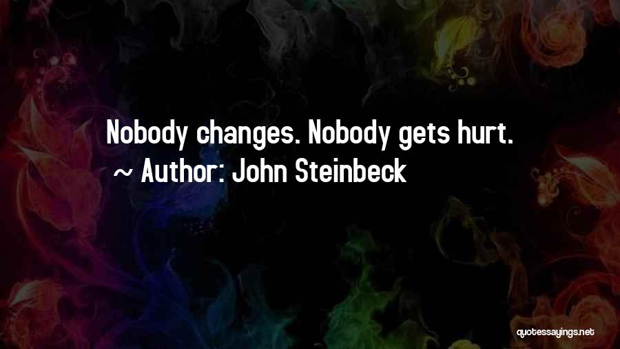 Steinbeck John Quotes By John Steinbeck