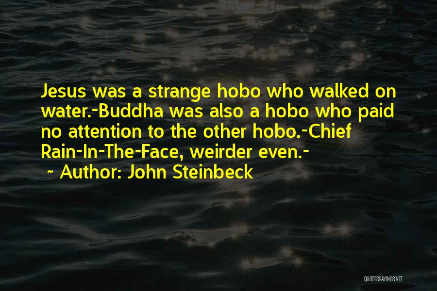 Steinbeck John Quotes By John Steinbeck