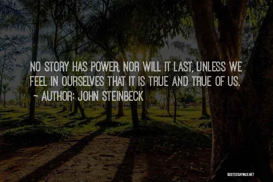 Steinbeck John Quotes By John Steinbeck