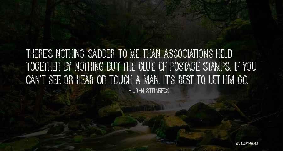 Steinbeck See Quotes By John Steinbeck Steinbeck See Quotes By John Steinbeck