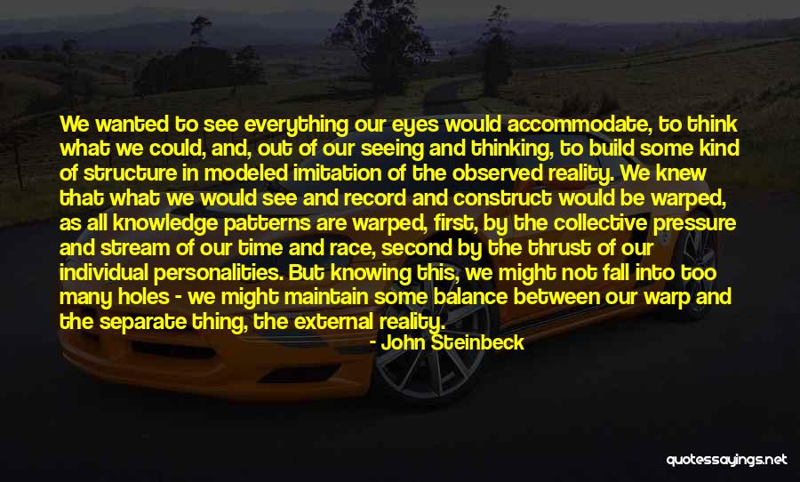 Steinbeck See Quotes By John Steinbeck Steinbeck See Quotes By John Steinbeck