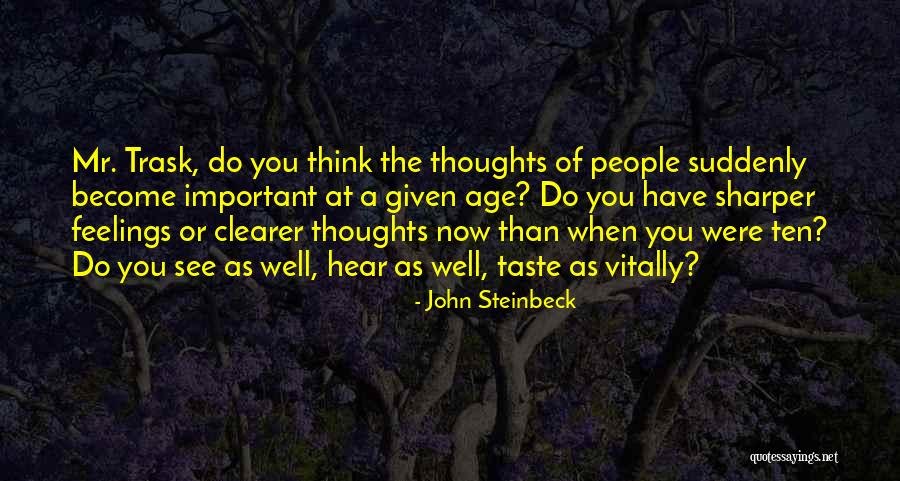 Steinbeck See Quotes By John Steinbeck Steinbeck See Quotes By John Steinbeck