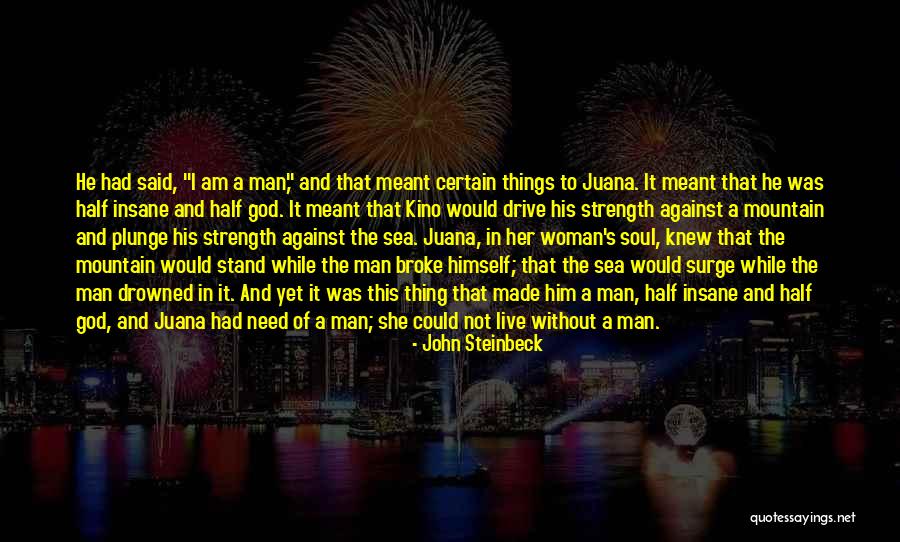 Steinbeck The Sea Quotes By John Steinbeck Steinbeck The Sea Quotes By John Steinbeck