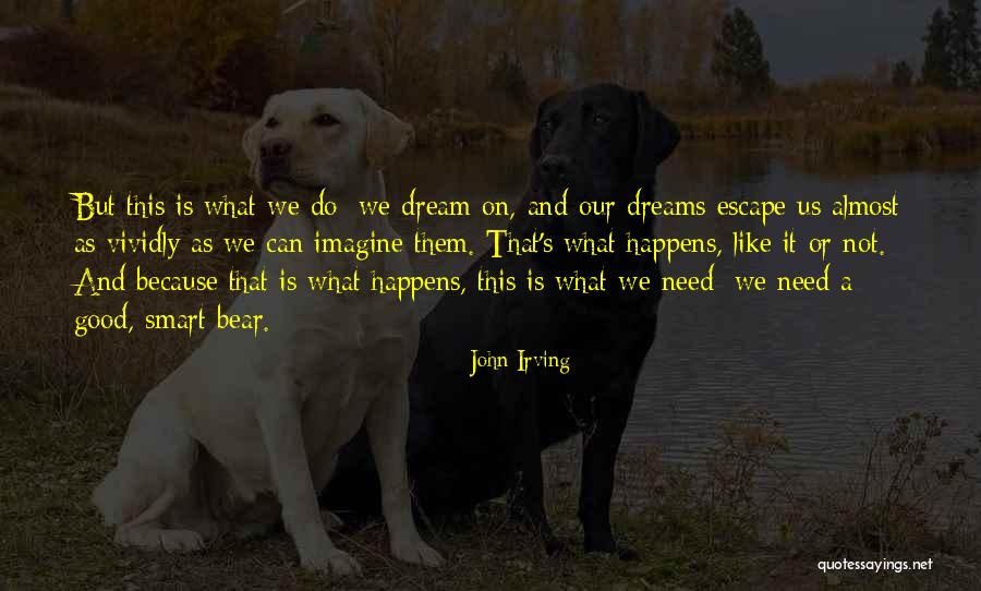 Steinberger Floors Quotes By John Irving Steinberger Floors Quotes By John Irving