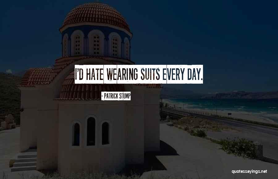 Steinborn Rentals Quotes By Patrick Stump Steinborn Rentals Quotes By Patrick Stump