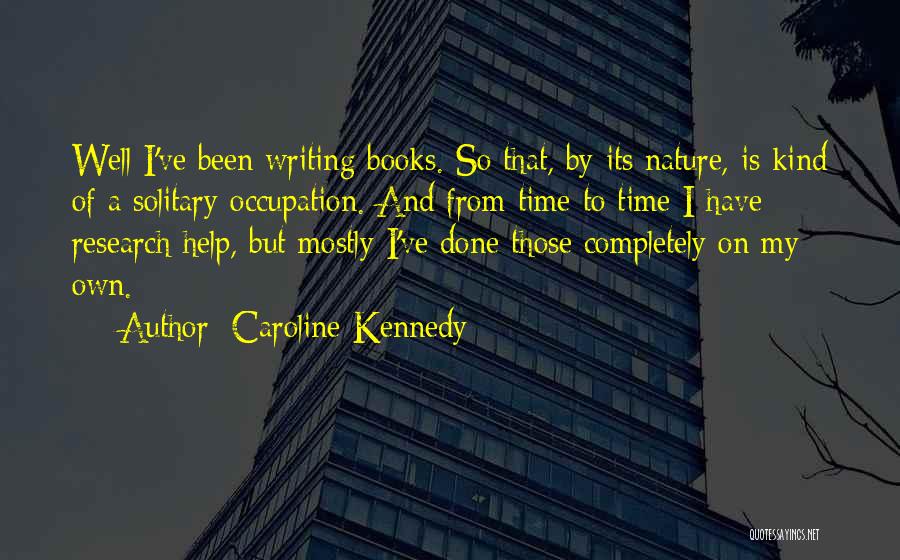 Steinbrecher And Span Quotes By Caroline Kennedy