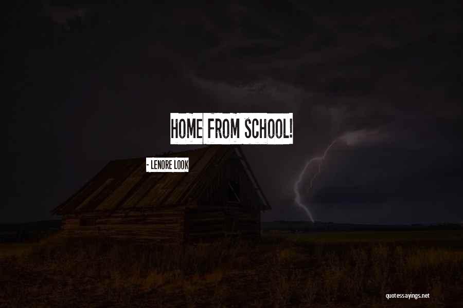 Steindorf School Quotes By Lenore Look Steindorf School Quotes By Lenore Look