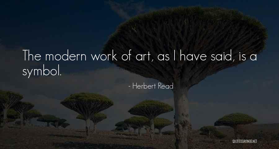 Steinecks Bakery Quotes By Herbert Read