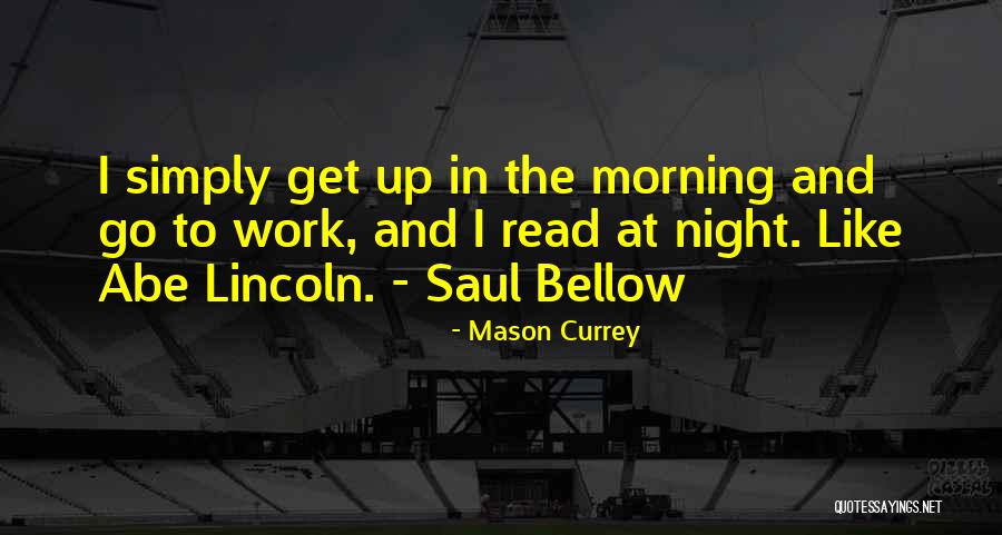 Steinecks Quotes By Mason Currey Steinecks Quotes By Mason Currey