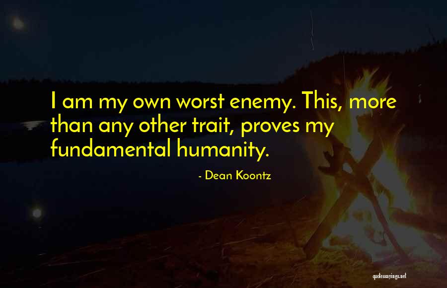 Steinenschanze Quotes By Dean Koontz