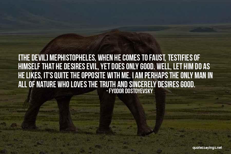 Steinenschanze Quotes By Fyodor Dostoyevsky