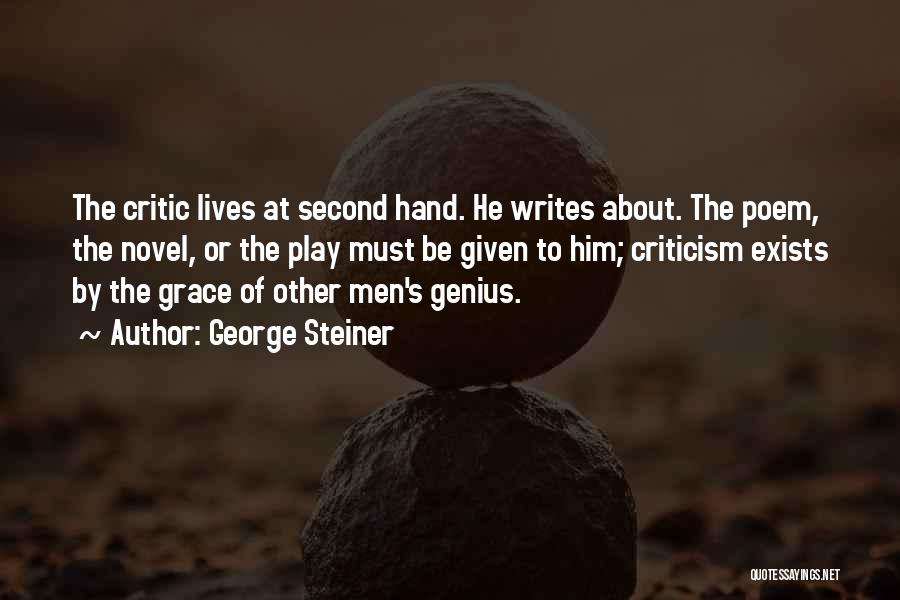 Steiner Quotes By George Steiner