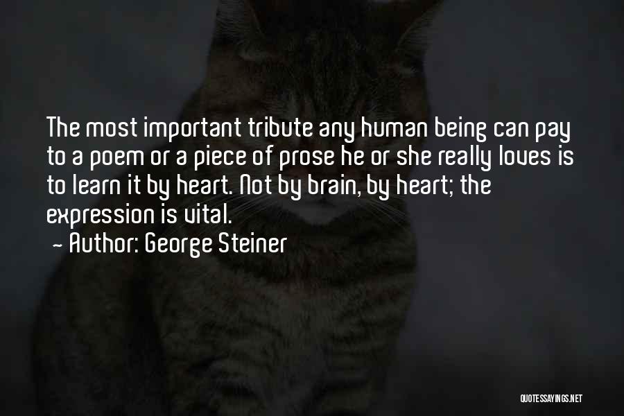 Steiner Quotes By George Steiner