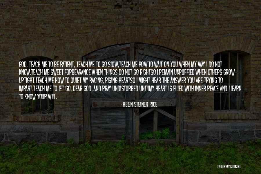 Steiner Rice Quotes By Helen Steiner Rice Steiner Rice Quotes By Helen Steiner Rice