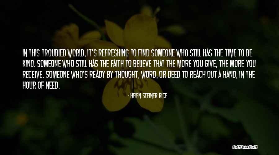Steiner Rice Quotes By Helen Steiner Rice Steiner Rice Quotes By Helen Steiner Rice