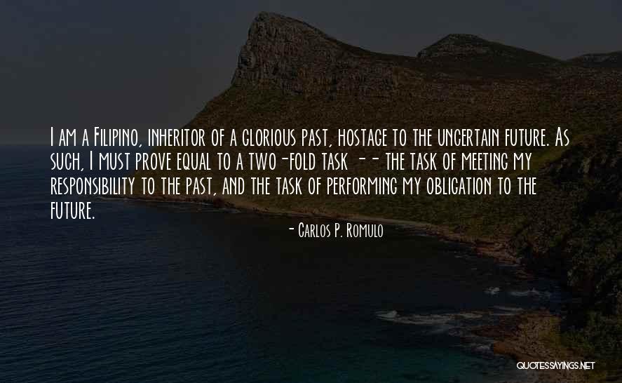 Steinerne Renne Quotes By Carlos P. Romulo Steinerne Renne Quotes By Carlos P. Romulo