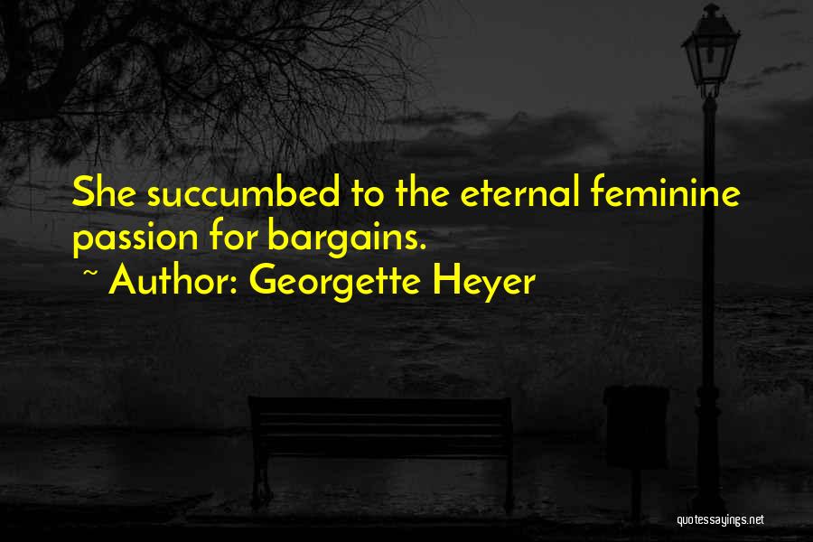 Steinfort Bro Quotes By Georgette Heyer