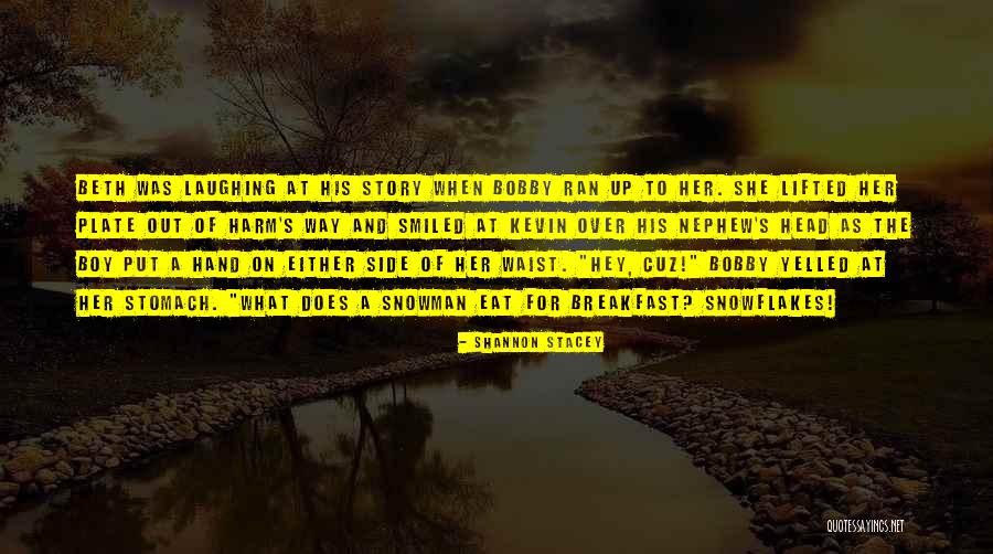 Steingard Drops Quotes By Shannon Stacey