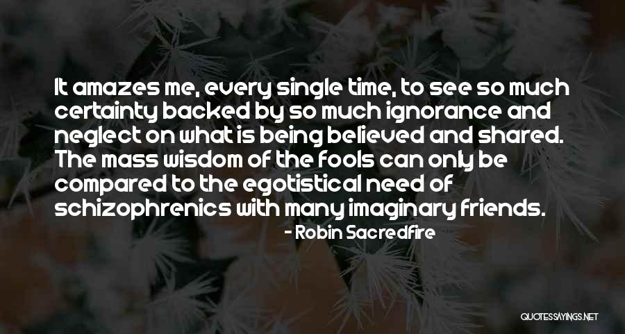 Steingard Rundt Quotes By Robin Sacredfire Steingard Rundt Quotes By Robin Sacredfire