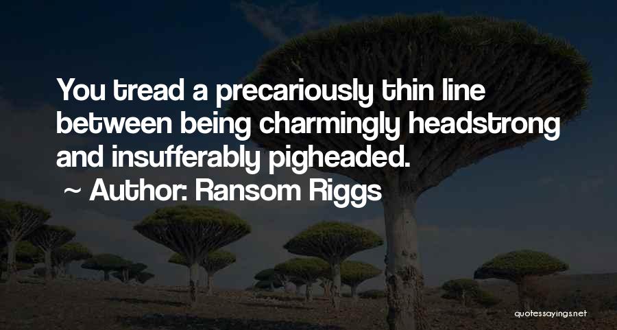 Steingart Mcgrath Quotes By Ransom Riggs