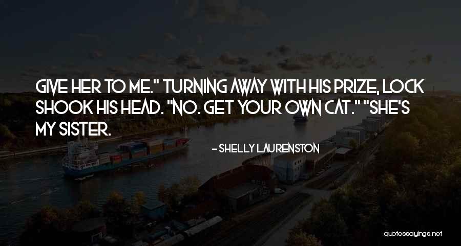 Steingruber Vidampark Quotes By Shelly Laurenston Steingruber Vidampark Quotes By Shelly Laurenston