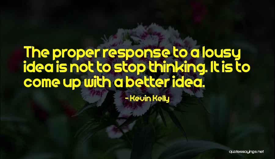 Steinhagen Lake Quotes By Kevin Kelly Steinhagen Lake Quotes By Kevin Kelly