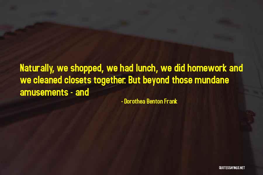 Steinhorst Tree Quotes By Dorothea Benton Frank Steinhorst Tree Quotes By Dorothea Benton Frank
