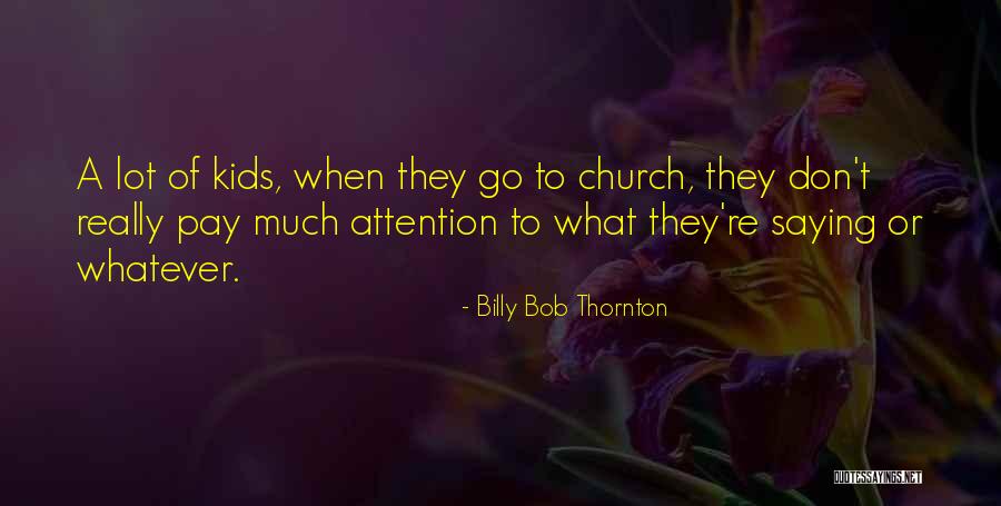Steinleitner Maria Quotes By Billy Bob Thornton Steinleitner Maria Quotes By Billy Bob Thornton