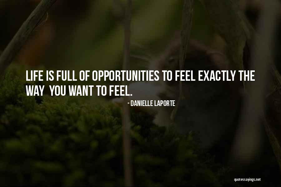 Steinmann Test Quotes By Danielle LaPorte Steinmann Test Quotes By Danielle LaPorte