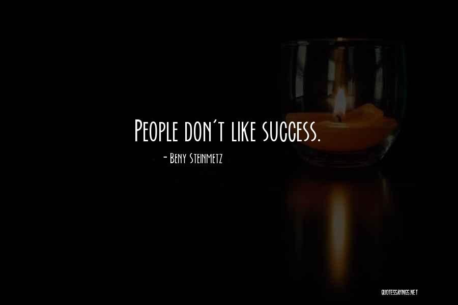Steinmetz Quotes By Beny Steinmetz Steinmetz Quotes By Beny Steinmetz