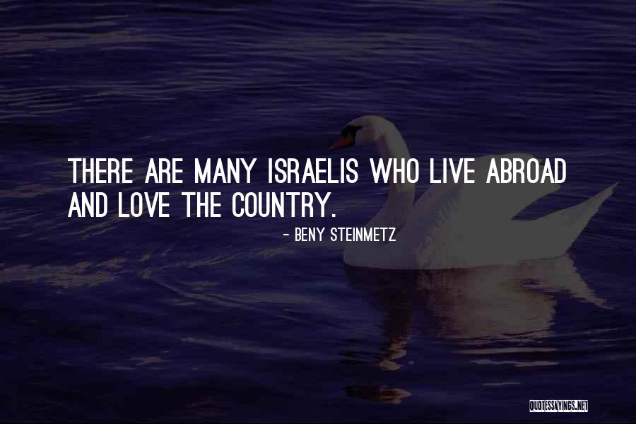 Steinmetz Quotes By Beny Steinmetz Steinmetz Quotes By Beny Steinmetz