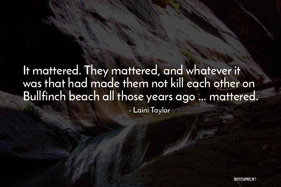 Steinrucken Quotes By Laini Taylor Steinrucken Quotes By Laini Taylor