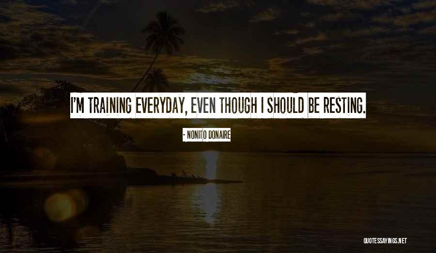 Steinwald Oberpfalz Quotes By Nonito Donaire Steinwald Oberpfalz Quotes By Nonito Donaire