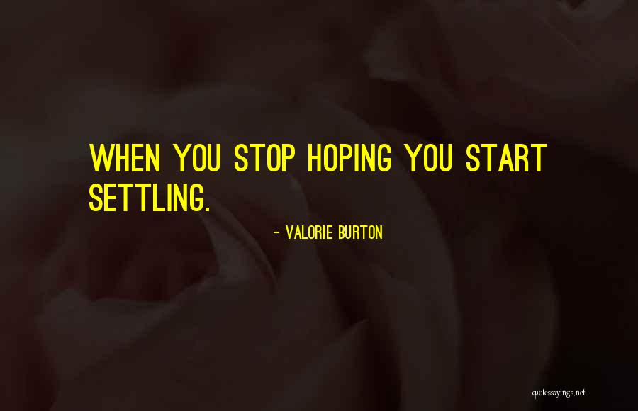 Steinwall Plastics Quotes By Valorie Burton Steinwall Plastics Quotes By Valorie Burton