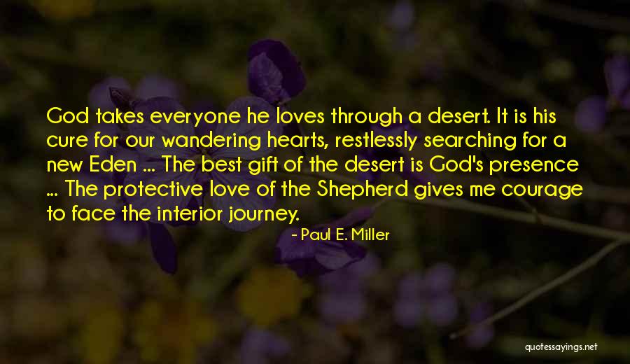 Steinway Hall Quotes By Paul E. Miller Steinway Hall Quotes By Paul E. Miller