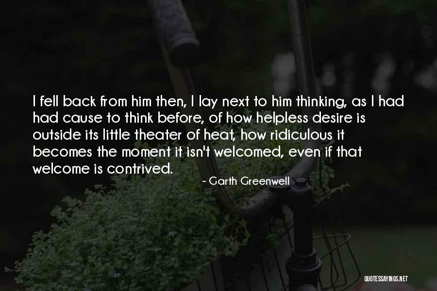 Steitzs Resort Quotes By Garth Greenwell Steitzs Resort Quotes By Garth Greenwell
